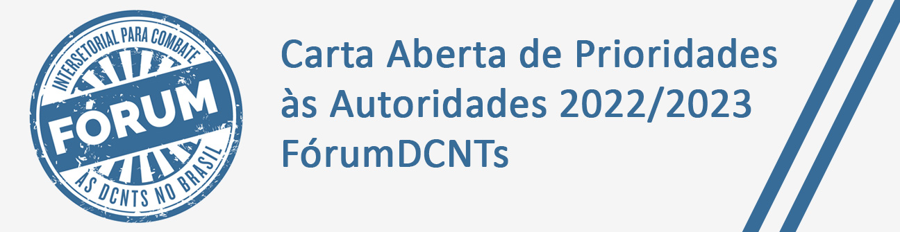 Carta Aberta de Prioridades às Autoridades 2022/2023 - FórumDCNTs