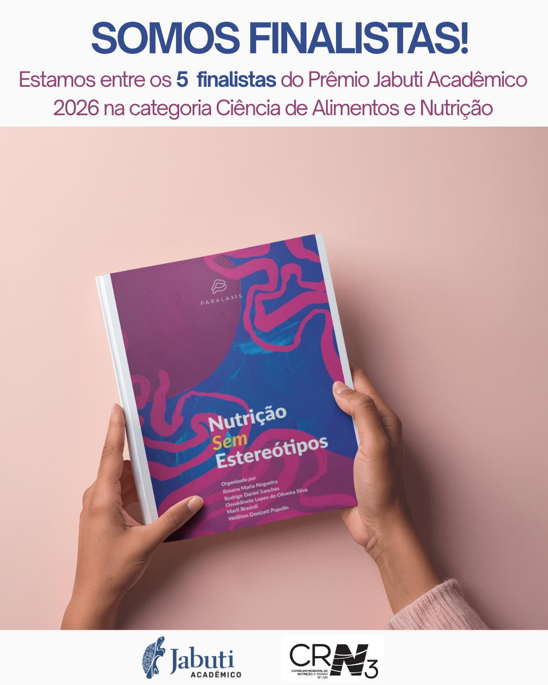 Nutrição Sem Estereótipos, do CRN-3, está entre os cinco finalistas do Prêmio Jabuti Acadêmico 2026