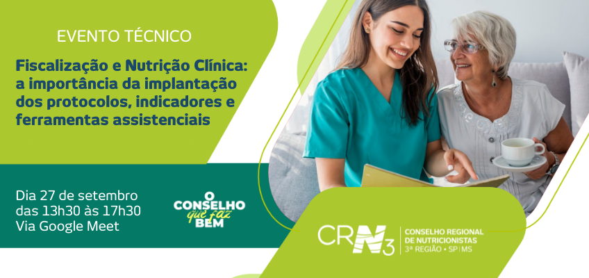 CRN-3 realizará evento técnico de Nutrição Clínica