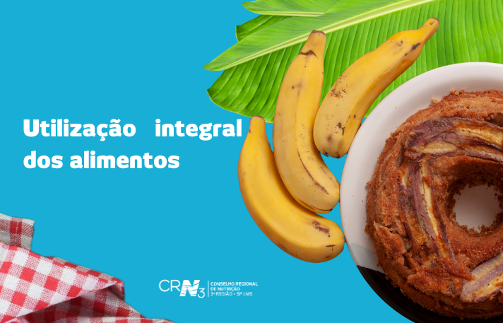 Utilização Integral dos Alimentos