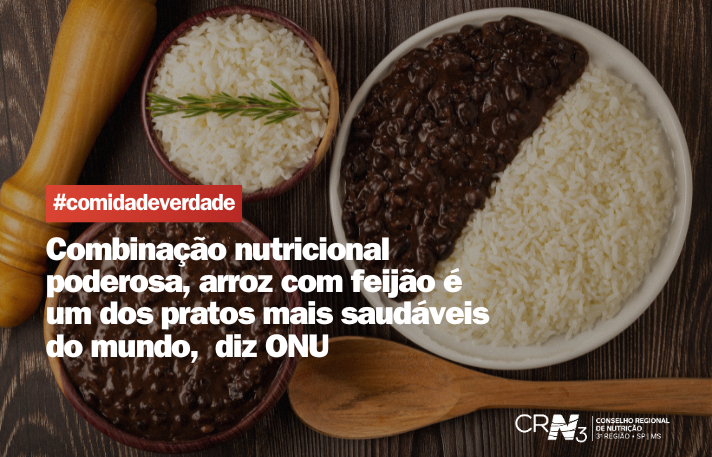 Arroz com feijão é reconhecido pela ONU como um dos alimentos mais saudáveis do mundo